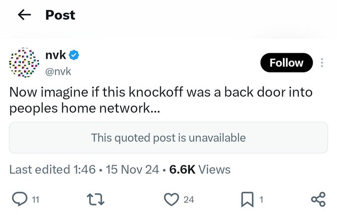 A screenshot of an X post by verified user @nvk (6.6K views) dated November 15, 2024, reading "Now imagine if this knockoff was a back door into peoples home network..." with an unavailable quoted post. The accompanying context discusses selective post deletion patterns among certain accounts (notably NVK deleting while others like DocHex and switck have not), suggesting it relates to the controversy around a Coinkite product and selective evidence preservation.