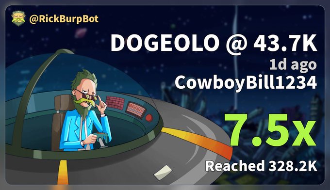 RickBurpBot notification showing DOGEOLO @ 43.7K reached 328.2K, a 7.5x gain, sent by CowboyBill1234, illustrated with a cartoon character in a spaceship.