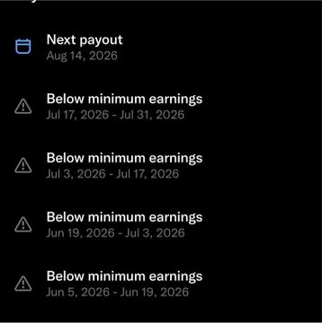 A screenshot of a digital earnings dashboard showing "Below minimum earnings" warnings for multiple periods, with the next payout scheduled for Aug 14, 2026.