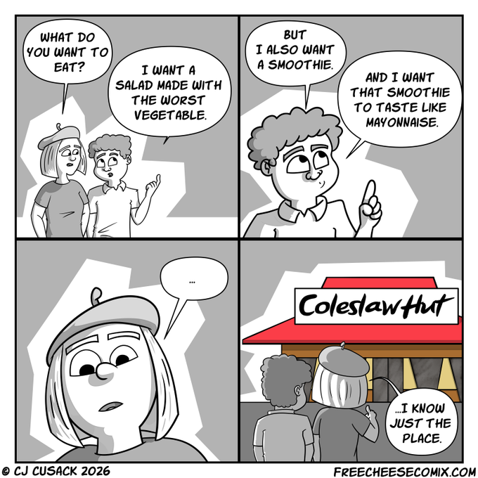 A four-panel black and white comic where one character requests a salad made with the worst vegetable and a mayonnaise-flavored smoothie, leading his exasperated friend to suggest they go to 'Coleslaw Hut'.