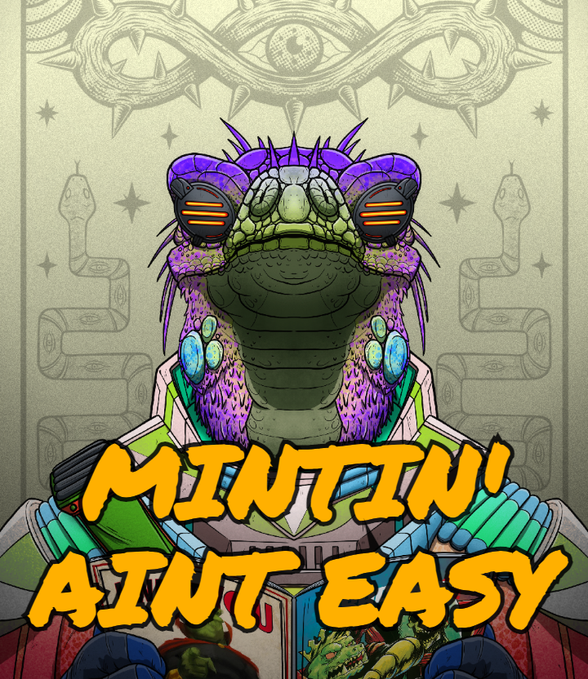 A colorful illustration of a reptilian humanoid figure with purple and green features, wearing futuristic attire and sunglasses, is overlaid with bold yellow text reading "MINTIN' AINT EASY." This plays on the post's message that minting costs only .01 ETH, suggesting that despite the bold claim, minting a Hail Draconis NFT is actually affordable and easy, with instant reveal at den.haildraconis.xyz.