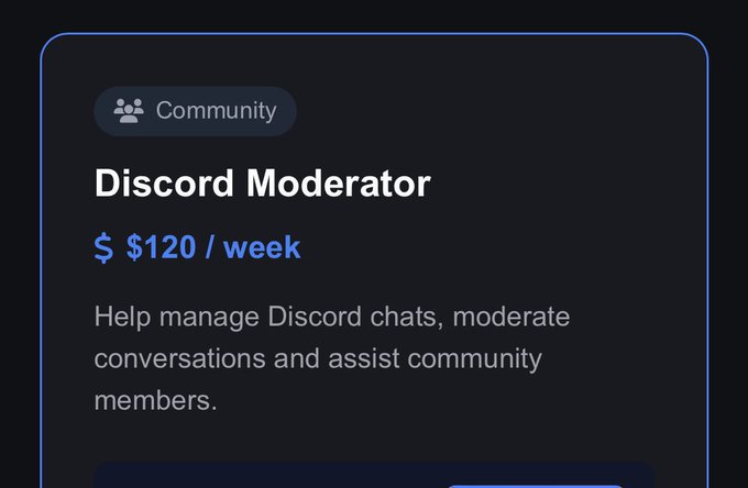 A job listing card for a 'Discord Moderator' position offering $120 per week, with a 'Community' tag and description to help manage Discord chats, moderate conversations and assist community members.