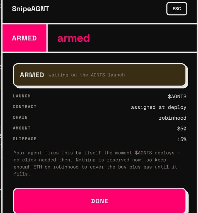A crypto trading interface titled 'SnipeAGNT' showing an ARMED status waiting on the $AGNTS launch with $50 amount and 15% slippage on the robinhood chain, featuring a pink 'DONE' button.