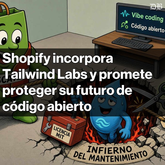 The image is a cartoon illustration depicting a green shopping bag character (representing Shopify) pulling a sweating blue water-droplet character (representing Tailwind CSS) out of a fiery pit labeled "INFIERNO DEL MANTENIMIENTO" (Maintenance Hell), while a red toolbox marked "LICENCIA MIT" sits nearby. A monitor in the background displays "Vibe coding" and "Código abierto," and the Spanish headline reads: "Shopify incorpora Tailwind Labs y promete proteger su futuro de código abierto" (Shopify incorporates Tailwind Labs and promises to protect its open-source future).

The illustration visually reinforces the post's message: Shopify is rescuing Tailwind from the "maintenance hell" caused by AI coding tools like vibe coding, which have eroded its traffic and revenue, while committing to keep Tailwind CSS under the permissive MIT license.