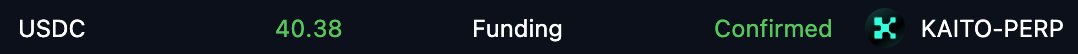 A small status bar showing 'USDC 40.38 Funding Confirmed' next to a 'KAITO-PERP' logo.