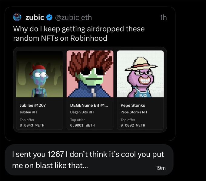 The image shows a tweet from verified user @zubic_eth asking "Why do I keep getting airdropped these random NFTs on Robinhood," displaying three low-value NFT collections (Jubilee #1267, DEGENuine Bit #1..., and Pepe Stonks), followed by a reply saying "I sent you 1267 I don't think it's cool you put me on blast like that..." — fitting the caption "Dawg" by highlighting the awkward irony of publicly shaming someone who sent you a free NFT.