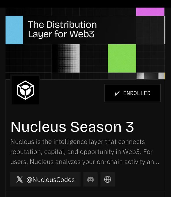 A digital promotional card titled "The Distribution Layer for Web3" featuring "Nucleus Season 3" with an "ENROLLED" status and the handle "@NucleusCodes."