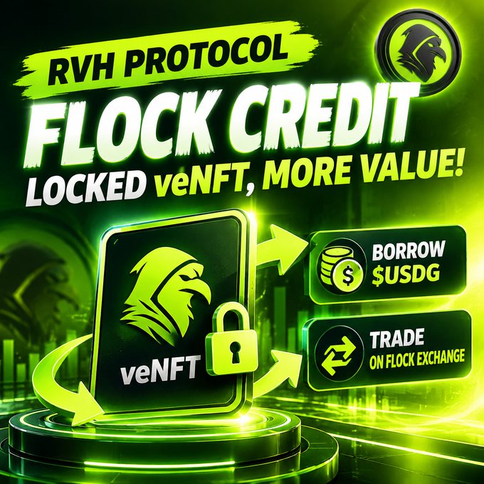 A vibrant green promotional graphic advertises 'RVH PROTOCOL FLOCK CREDIT - LOCKED veNFT, MORE VALUE!' showing a veNFT card with a lock that can be used to 'BORROW $USDG' or 'TRADE ON FLOCK EXCHANGE'.