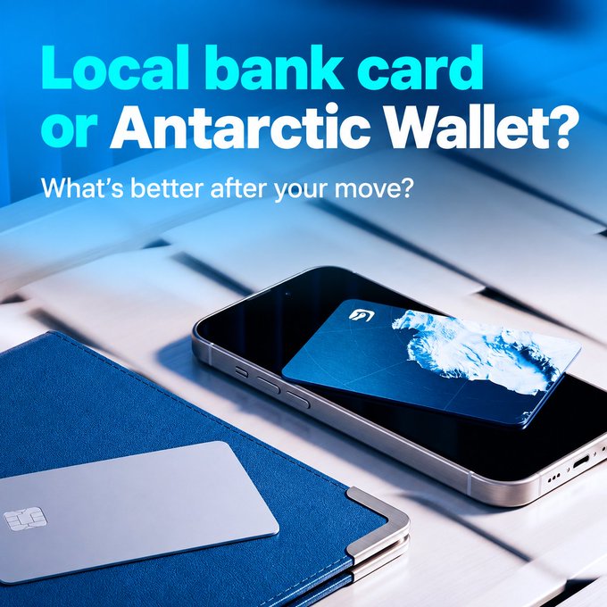 An advertisement reading 'Local bank card or Antarctic Wallet? What's better after your move?' showing a smartphone with a digital card on its screen and a physical card in a blue wallet.