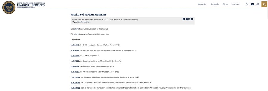 The image shows a webpage from the U.S. House Committee on Financial Services announcing a "Markup of Various Measures" scheduled for Wednesday, September 16, 2026, in the 2128 Rayburn House Office Building. The page lists several bills under consideration, including the American Reserve Modernization Act of 2026 (H.R. 8957), which the post highlights as the bill to watch, particularly Section 9, though the post notes it is still far from a full House vote.