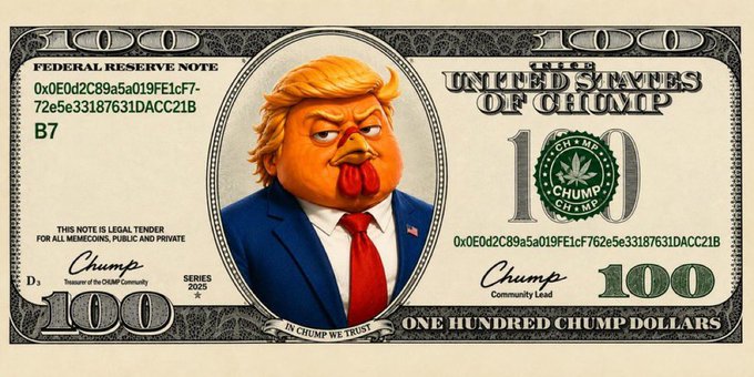 A parody $100 bill featuring a cartoon chicken version of Donald Trump, styled as "The United States of Chump" with "One Hundred Chump Dollars," a "Chump Coin" seal, and the ticker $CHUMP—visually embodying the post's introduction of $CHUMP as a meme-driven community coin.