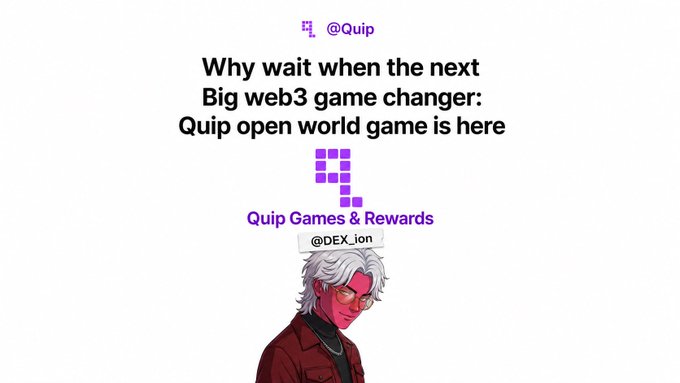 A promotional graphic for Quip Games & Rewards (@Quip) featuring an anime-style character with white hair and red glasses, advertising their new open world web3 game with the tagline "Why wait when the next Big web3 game changer: Quip open world game is here."
