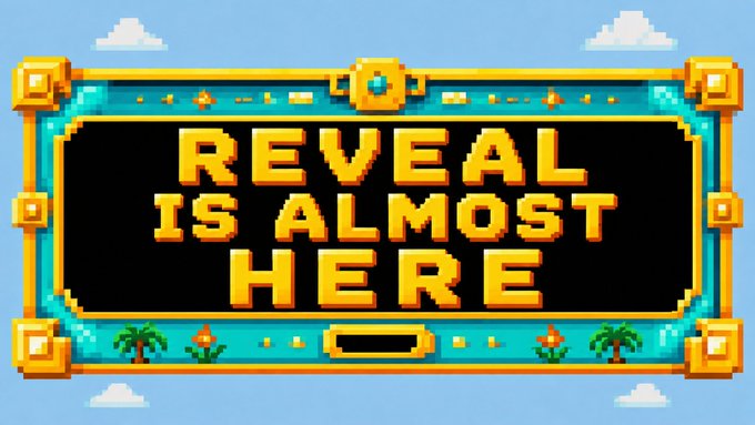 A pixel-art style banner displays the bold text "REVEAL IS ALMOST HERE" in golden-yellow block letters against a black background, framed by a turquoise and gold ornamental border decorated with small pixelated palm trees and orange gems, set against a light blue sky with clouds—visually building anticipation for the announced reveal.