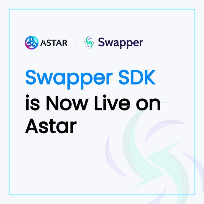 The image is a promotional announcement featuring the Astar and Swapper logos at the top, with bold text reading "Swapper SDK is Now Live on Astar." It visually reinforces the post's announcement that protocols building on Astar can now integrate Swapper's onramp and cross-chain deposit flows directly into their applications.