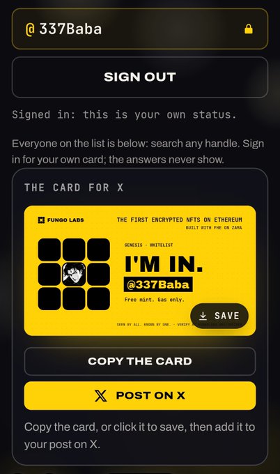 A user profile screen showing "@337Baba" signed in, displaying a yellow Fungo Labs Genesis whitelist card with "I'M IN" and "@337Baba" written on it, along with options to copy the card or post on X—supporting the post's message about successfully being selected for the Fungo Labs whitelist as a smaller account.