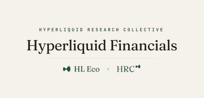 A logo banner for 'Hyperliquid Financials' featuring the text 'HYPERLIQUID RESEARCH COLLECTIVE' and 'HL Eco × HRC'.