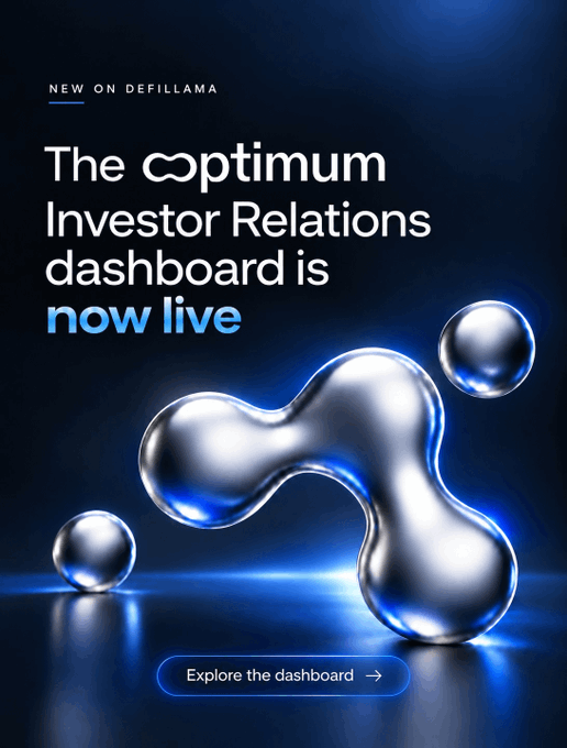 A blue promotional poster reads "NEW ON DEFILLAMA" and "The optimum Investor Relations dashboard is now live," above metallic liquid shapes and a button labeled "Explore the dashboard →."