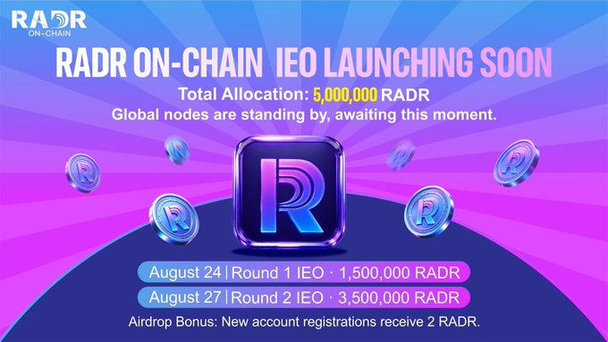 A vibrant RADR On-Chain promotional banner announcing the upcoming IEO, featuring a glowing RADR logo coin and detailing the 5,000,000 RADR total allocation split across Round 1 (1,500,000 RADR on August 24) and Round 2 (3,500,000 RADR on August 27), along with a 2 RADR airdrop bonus for new accounts.