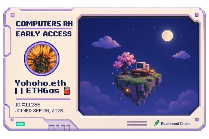 A pixel art digital badge labeled 'COMPUTERS RH EARLY ACCESS' showing a username 'Yohoho.eth', ID #11286, joined Sep 30, 2026, with a Robinhood Chain logo.