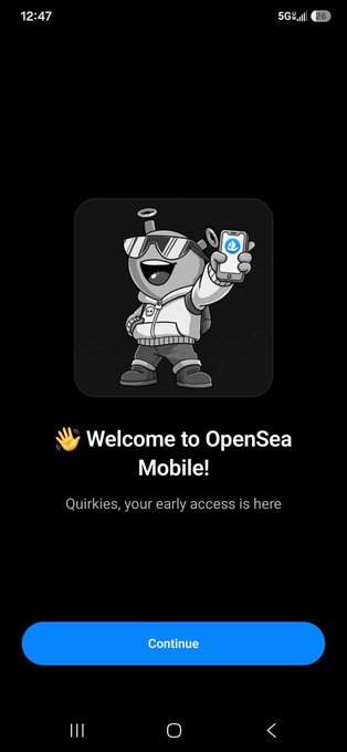 A welcome screen for the OpenSea Mobile app featuring a robot character holding a phone, with text 'Welcome to OpenSea Mobile! Quickies, your early access is here' and a 'Continue' button.