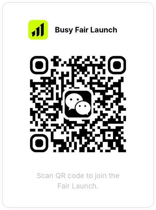 A promotional graphic featuring a yellow logo with an upward arrow next to the text 'Busy Fair Launch' above a black-and-white QR code, with instructions to 'Scan QR code to join the Fair Launch.'