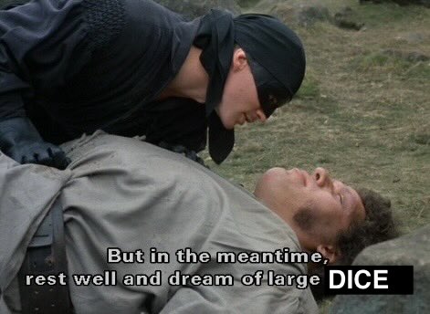 Two men appear in an outdoor scene, with a subtitle reading "But in the meantime, rest well and dream of large DICE".