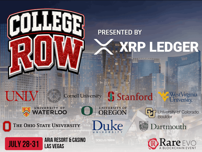 Promotional poster for 'College Row' presented by XRP Ledger, taking place July 28-31 at Aria Resort & Casino Las Vegas, featuring partner universities including UNLV, Cornell, Stanford, Duke, Ohio State, and others, hosted by Rare Evo.