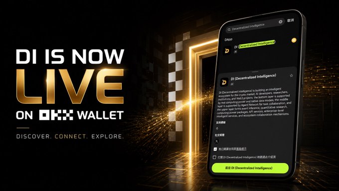 The image is a promotional graphic announcing "DI IS NOW LIVE ON OKX WALLET" with the tagline "DISCOVER. CONNECT. EXPLORE." and shows a smartphone displaying the OKX Wallet app with a search result for "Decentralized Intelligence" (DI) and a green "启动 DI (Decentralized Intelligence)" button, visually reinforcing the announcement of DI's integration into the OKX Wallet DApp ecosystem.