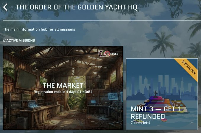 A screenshot from a game interface titled "THE ORDER OF THE GOLDEN YACHT HQ" showing "THE MARKET" with registration ending in 4 days, alongside a "MİNT 3 — GET 1 REFUNDED" special deal with 7 deals left.
