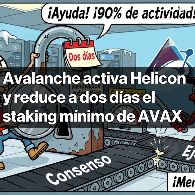 A colorful cartoon illustration of a stressed character in a factory setting with conveyor belts and a calendar showing 'Dos días', overlaid with the Spanish text 'Avalanche activa Helicon y reduce a dos días el staking mínimo de AVAX'.