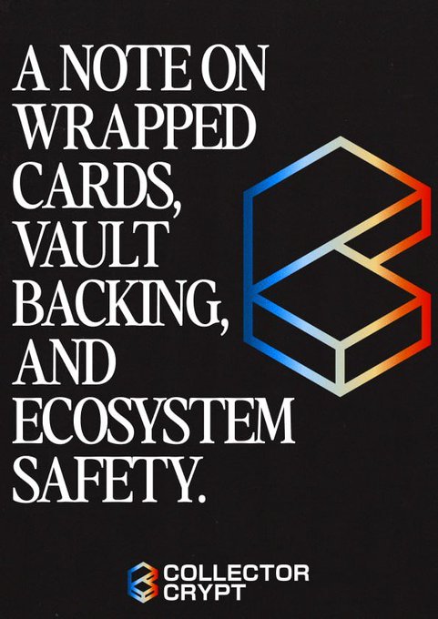 A black promotional graphic from Collector Crypt titled 'A NOTE ON WRAPPED CARDS, VAULT BACKING, AND ECOSYSTEM SAFETY.' featuring a colorful hexagonal logo.