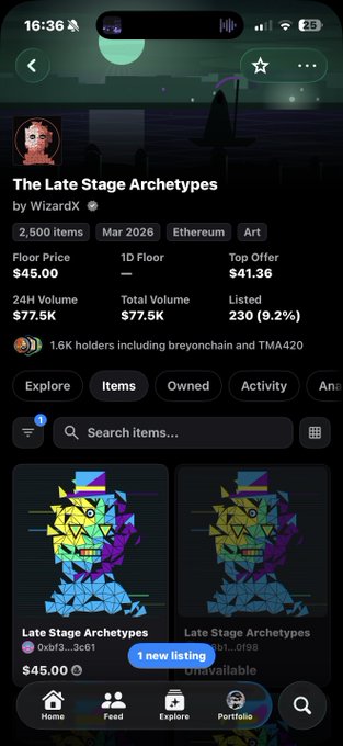 A mobile app screenshot displays the NFT collection 'The Late Stage Archetypes' by WizardX, featuring 2,500 items on Ethereum, with a floor price of $45.00, 24H volume of $77.5K, total volume of $77.5K, and 1.6K holders including 'breycoinchain and TMA420'.