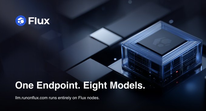 The image features the Flux logo alongside a glowing, transparent 3D server-like cube on a dark circuit board background, with the text "One Endpoint. Eight Models." and a tagline stating "llm.runonflux.com runs entirely on Flux nodes." This visually reinforces the post's announcement of a new AI inference platform powered by decentralized Flux infrastructure, highlighting the sleek tech aesthetic of the unified API endpoint and multi-model architecture.
