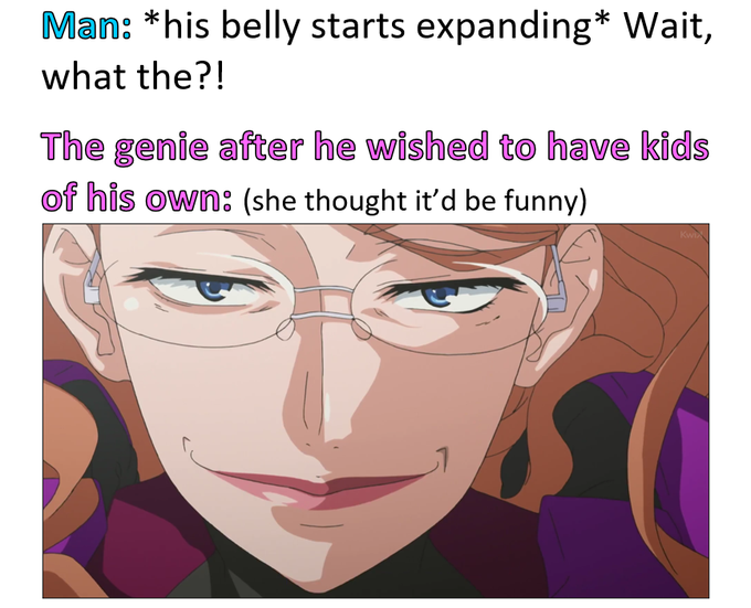 A smug anime woman with glasses and orange hair grins mischievously, with caption text reading: "Man: *his belly starts expanding* Wait, what the?! The genie after he wished to have kids of his own: (she thought it'd be funny)"

The image has no direct relation to the post, which asks about crypto tickers and projects for the next market cycle.