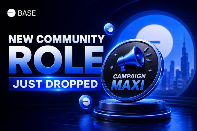 Promotional banner featuring the BASE logo with text 'NEW COMMUNITY ROLE JUST DROPPED' alongside a 'CAMPAIGN MAXI' badge depicting a megaphone.