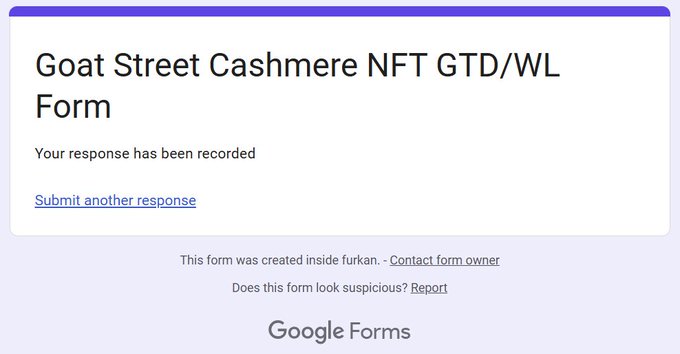 A screenshot of a Google Forms confirmation page titled "Goat Street Cashmere NFT GTD/WL Form" showing "Your response has been recorded," confirming that the user has submitted their entry for the Cashmere NFT whitelist via the shared form link.