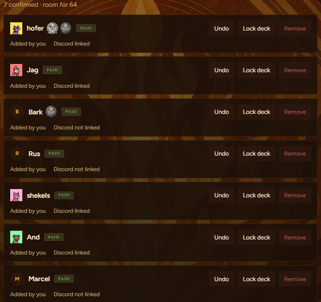 A confirmation page titled '7 confirmed · room for 64' listing user entries including hofer, Jag, Bark, Rus, shekels, And, and Marcel, each marked as PAID with Undo, Lock deck, and Remove options.