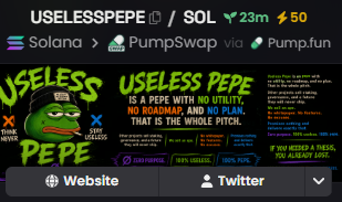 A cryptocurrency listing for 'USELESSPEPE / SOL' showing a 23m/50 metric, traded on Solana via PumpSwap and Pump.fun, featuring Pepe imagery and slogans like 'A PEPE WITH NO UTILITY, NO ROADMAP, AND NO PLAN.'