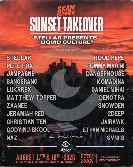 A concert event flyer for "SKAM SUMMER SUNSET TAKEOVER," presented by Stellar featuring "Liquid Culture," with an appearing lineup including STELLAR, PETE FOX, JAMPAGNE, HOOD PEPE, TOMMY MARINI, and SVNF8, scheduled for August 17th & 18th, 2026 at Hotel Ziggy.