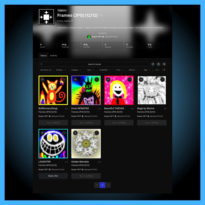 A screenshot of an NFT collection page titled 'Frames (JPG) (12/12)' by Super NFT, displaying digital artwork items including 'BURN everything!', 'Inner MONSTER', 'Beautiful THIEVE3', and 'Siege by Worms'.