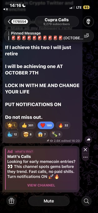A Telegram pinned message screenshot from the channel 'Cupra Calls' (9,279 subscribers) promoting crypto memecoin opportunities, mentioning 'If I achieve this two I will just retire' and targeting 'OCTOBER 7TH', with 180 likes and reaction counts displayed below.
