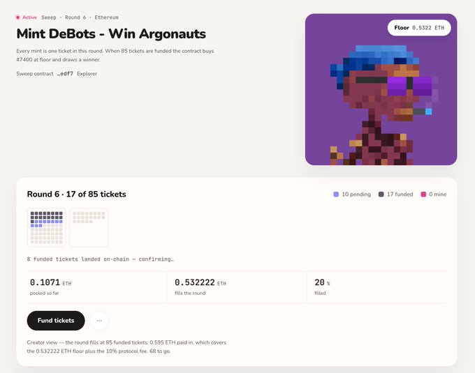 A screenshot of a 'Mint DeBots - Win Argonauts' webpage on the Sweep contract _e0#17 on Ethereum, showing Round 6 with 17 of 85 tickets funded, 10 pending, and a floor of 0.5322 ETH.