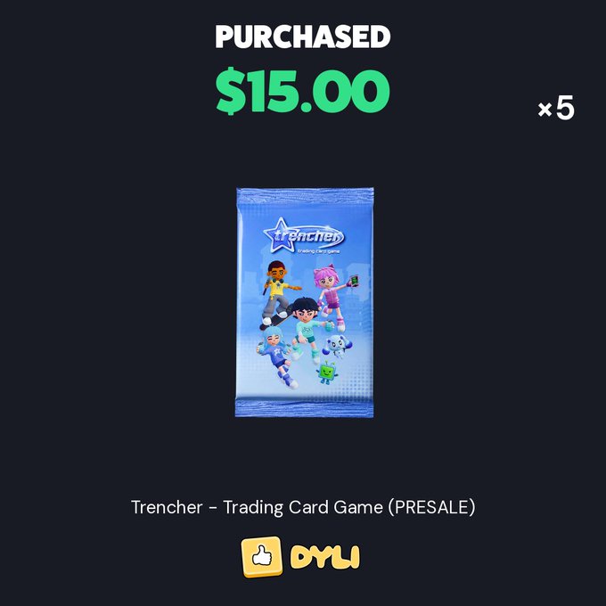 A purchase confirmation screen showing "PURCHASED $15.00 × 5" of the "Trencher - Trading Card Game (PRESALE)" featuring a blue booster pack with animated characters.