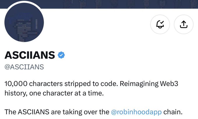 A social media profile for 'ASCIIANS (@ASCIIANS)' describing the project as '10,000 characters stripped to code' and announcing they are taking over the @robinhoodapp chain.