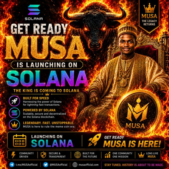 A promotional graphic for the $MUSA memecoin launch on Solana, featuring a regal figure seated on a throne beside a fiery bull, with text reading "Get Ready MUSA is launching on Solana - The King is Coming to Solana" and highlighting key features like "Built for Speed," "Powered by Solana," and "Legendary, Fast, Unstoppable," along with the call to action "Get Ready MUSA is Here!" The image visually reinforces the post's announcement of $MUSA's imminent arrival on the Solana blockchain, emphasizing themes of legacy, community, and historic significance.