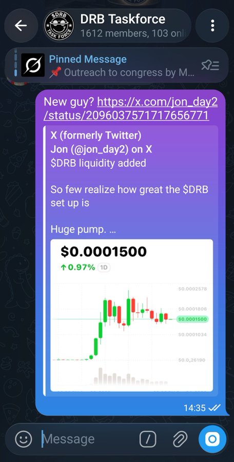 A Telegram screenshot from "DRB Taskforce" (1612 members) showing a pinned message about $DRB liquidity with a link to a Twitter post by @jon_day2, displaying a price chart showing $0.0001500 with a 0.97% increase.