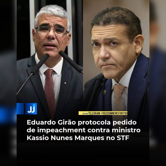 A news graphic showing two men with Portuguese text: "Eduardo Girão protocola pedido de impeachment contra ministro Kassio Nunes Marques no STF."