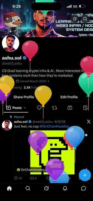 The image shows a Twitter/X profile for "ashu.sol" (@web3_ashu) with a pinned post featuring a pixelated hooded figure captioned "Just feel, no cap @OnChainHoodies," decorated with colorful animated balloons across the screen. The festive balloons appear to celebrate the user's 27th birthday as mentioned in the accompanying post.