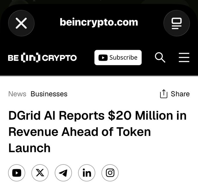 A beincrypto.com article headline reads 'DGrid AI Reports $20 Million in Revenue Ahead of Token Launch' with social media share icons below.