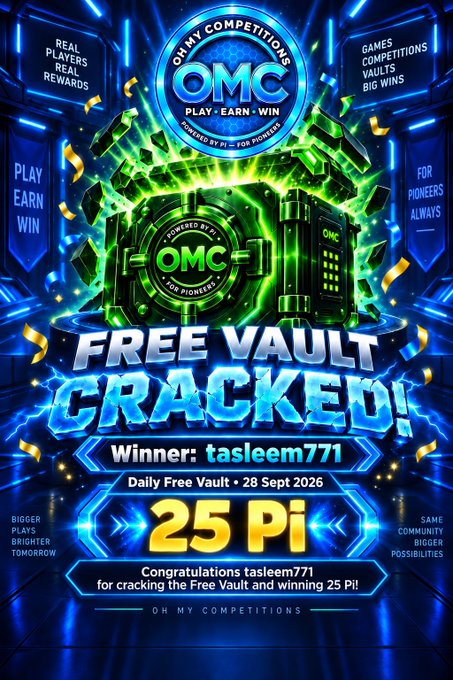 A promotional graphic for 'OH MY COMPETITIONS' announcing 'FREE VAULT CRACKED!' with 'Winner: tasleem771' winning '25 Pi' in a Daily Free Vault on 28 Sept 2026, with a vault graphic in the center.